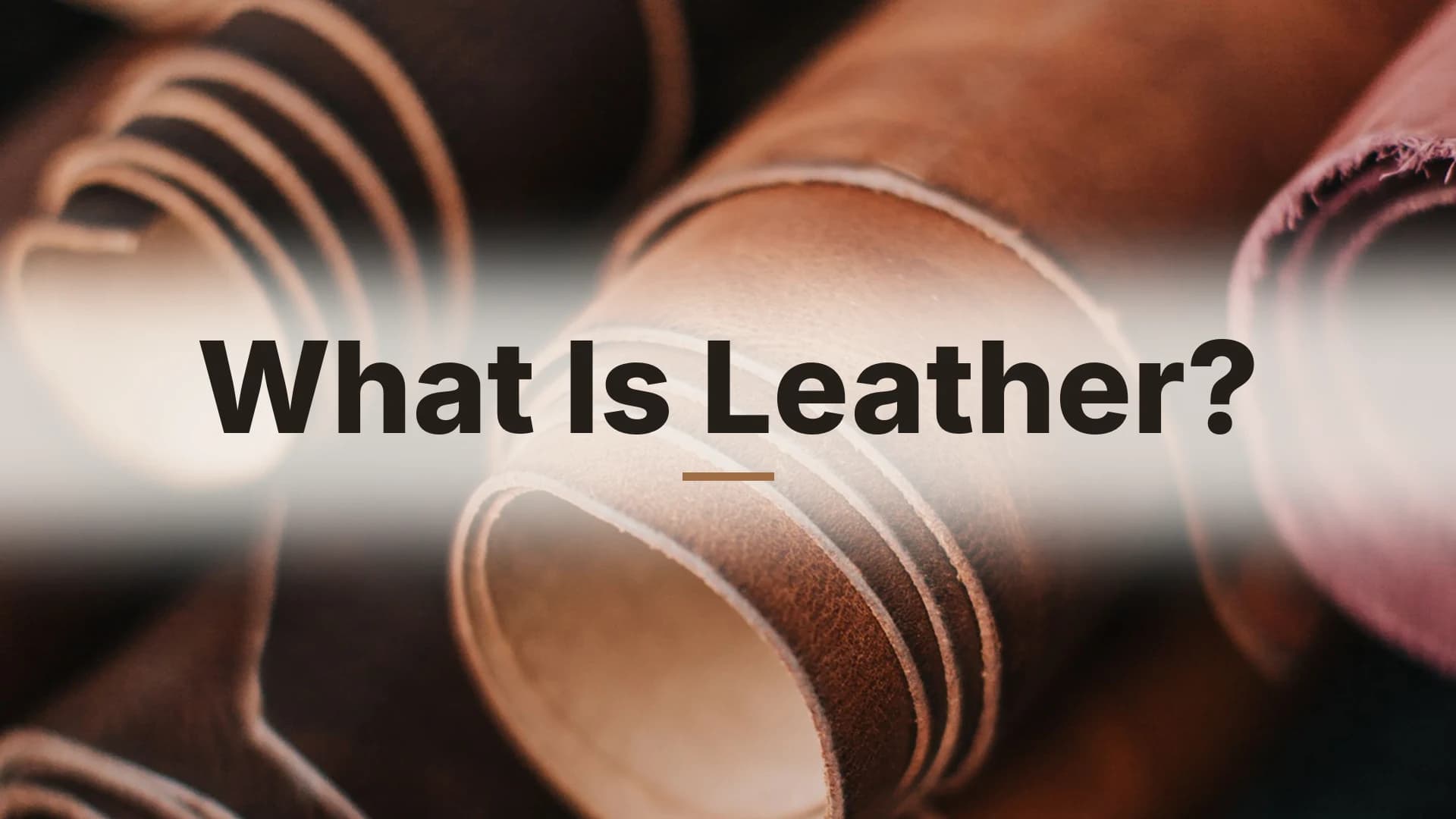 Rolls of finished leather hides showing what leather is